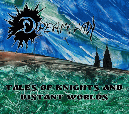 Dreamslain : Tales of Knights and Distant Worlds